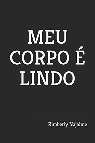 Meu Corpo ? Lindo (Portuguese Edition)