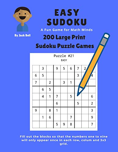 Easy Sudoku A Fun Game For Math Minds: 200 Large Print Sudoku Puzzle Games 9X9