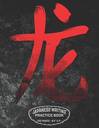 Japanese Writing Practice Book 120 Pages – 8.5” X 11”: Word Dragon - Genkoyoushi Graph Paper Composition Book