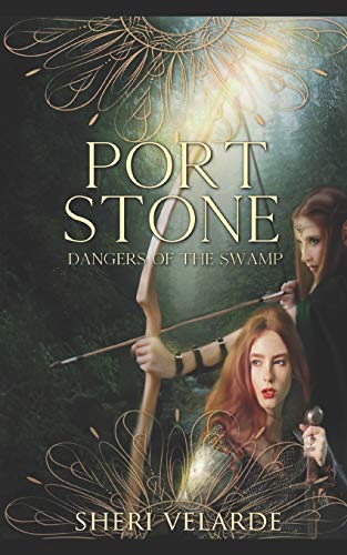 Port Stone: Dangers Of The Swamp (Port Stone Fantasy)