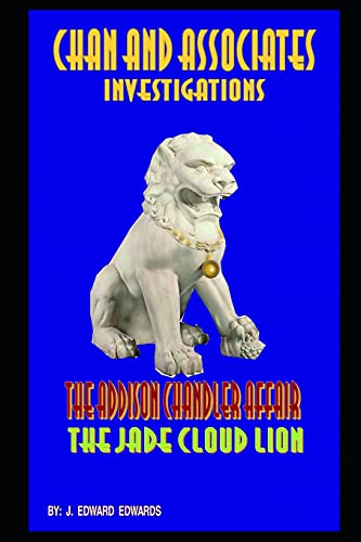 Chan And Associates Investigations: The Addison Chandler Case / The Jade Cloud Lion