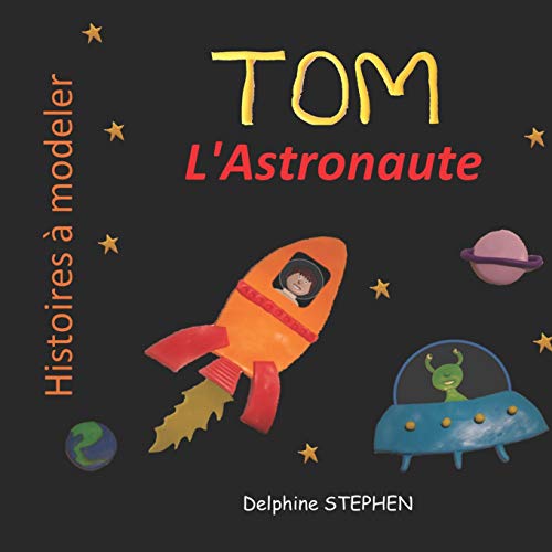 Tom L'Astronaute (French Edition)