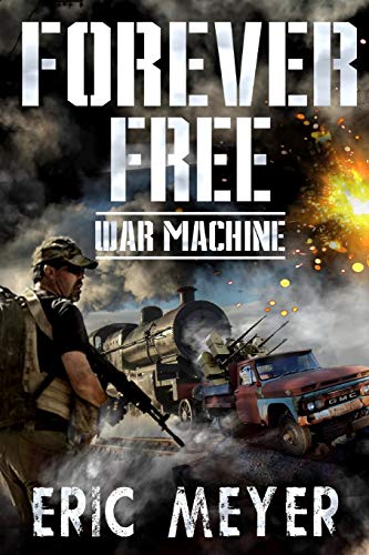 War Machine (Forever Free)