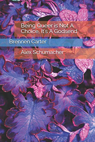 Being Queer Is Not A Choice, It's A Godsend