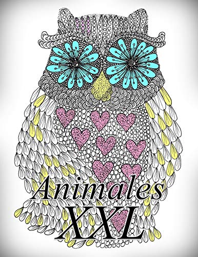 Animales Xxl: Libro Para Colorear Para Adultos Y Ni?os (Spanish Edition)