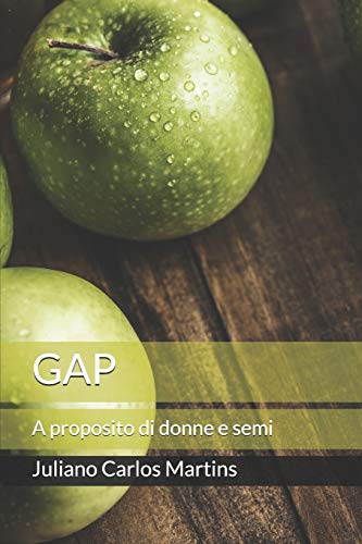 Gap: A Proposito Di Donne E Semi (Italian Edition)