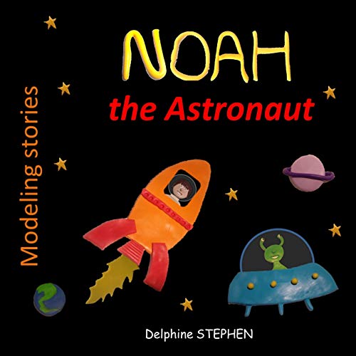 Noah The Astronaut