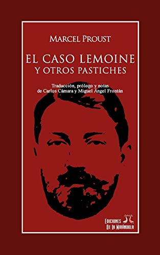 El Caso Lemoine Y Otros Pastiches (Spanish Edition)
