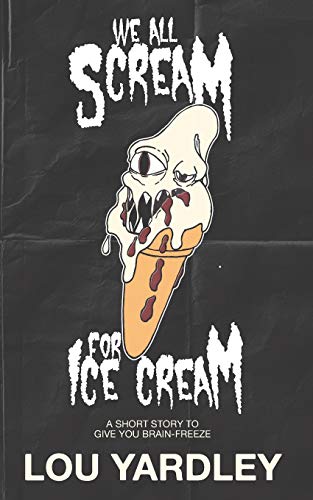 We All Scream For Ice Cream