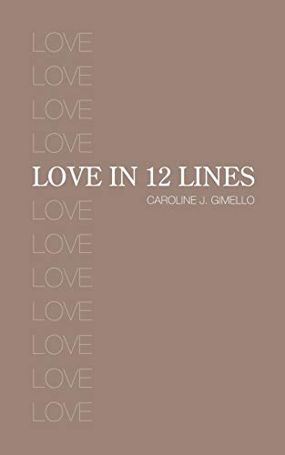 Love In Twelve Lines