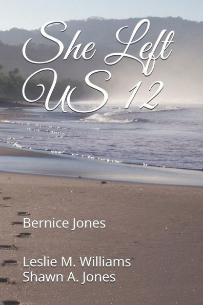 She Left Us 12
