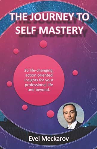 The Journey To Self Mastery