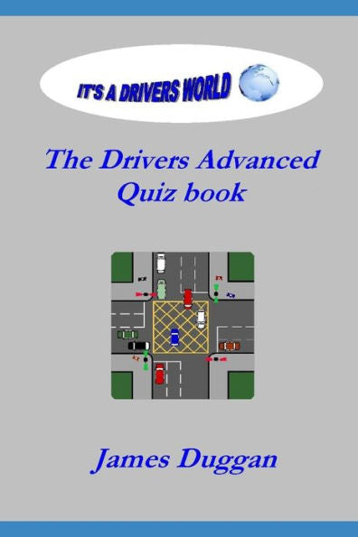 The Drivers Advanced Quiz Book (Driving Instructor Training.)