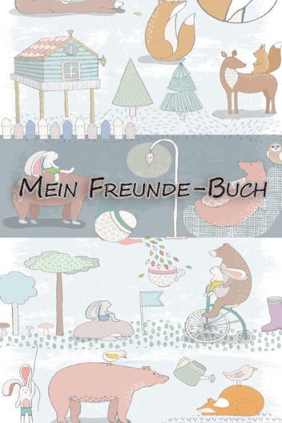 Mein Freunde-Buch: Alle meine Freunde | Freundschaften schlie?en und erhalten | Lasse hier all deine Freunde eintragen | Ideal f?r die Grundschule, ... der Familie, unter Kollegen (German Edition)