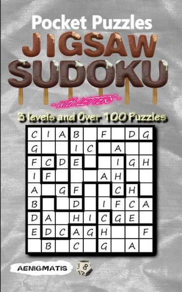 Pocket Puzzles Jigsaw Sudoku With Letters: 3 Levels: Easy, Medium And Hard