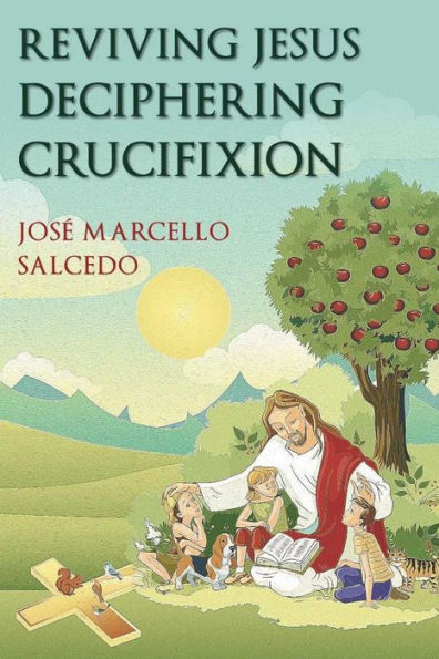 Reviving Jesus: Deciphering Crucifixion