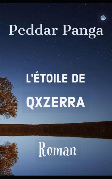 L?Etoile de Qxzerra: Roman (Les Profondeurs de Qxzerra) (French Edition)