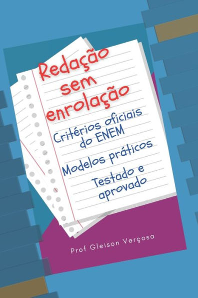 Reda??o sem enrola??o: modelos para quem tem dificuldade. (Portuguese Edition)