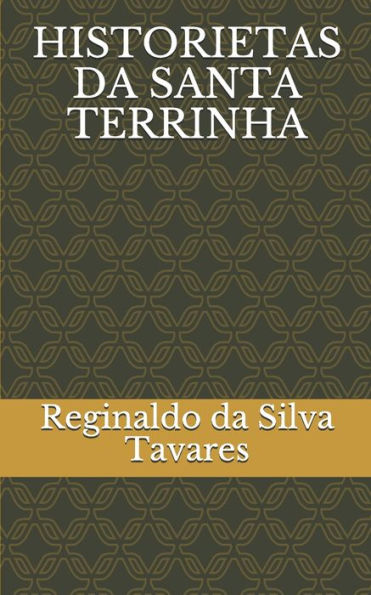 Historietas Da Santa Terrinha (Portuguese Edition)