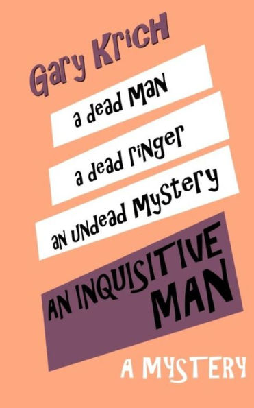 AN INQUISITIVE MAN