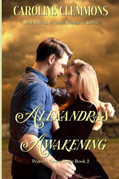 Alexandra's Awakening (Pearson Grove)