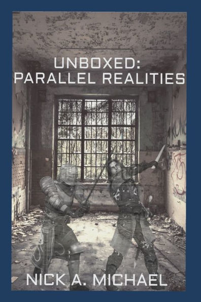 Unboxed: Parallel Realities