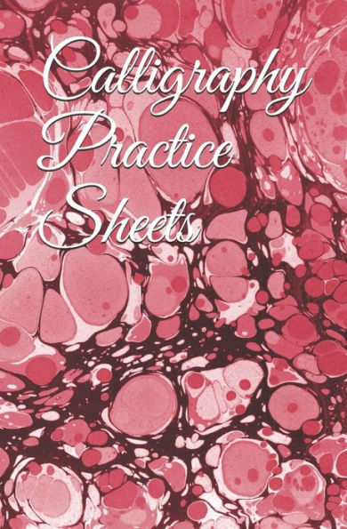 Calligraphy Practice Sheets - 9781095684870