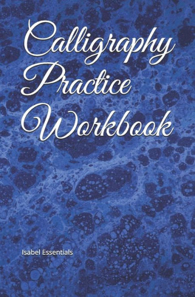Calligraphy Practice Workbook - 9781095686737