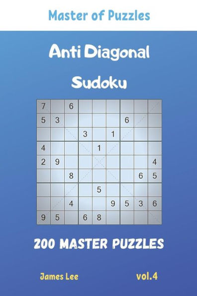 Master Of Puzzles - Anti Diagonal Sudoku 200 Master Puzzles Vol.4