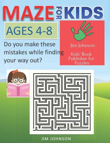 MAZE FOR KIDS AGES 4-8 Do you make these mistakes while finding your way out?: Only puzzles guide (Maze books for kids)
