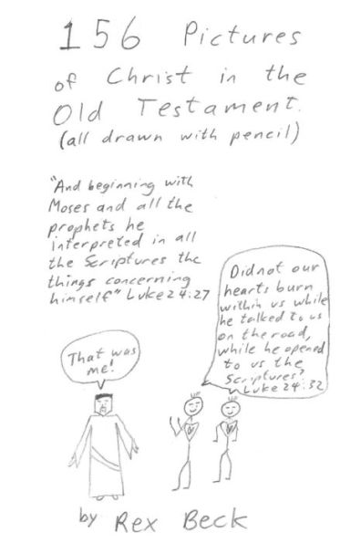 156 Pictures of Christ in the Old Testament: All Drawn with Pencil