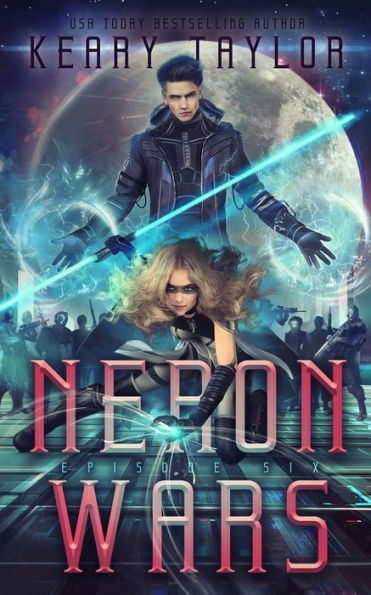 Neron Wars: A Space Fantasy Romance (The Neron Rising Saga)