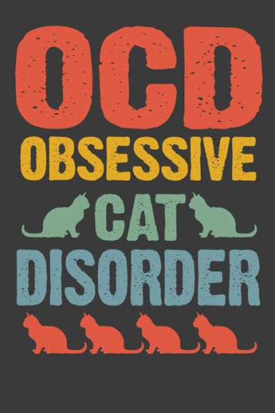 Ocd Obsessive Cat Disorder