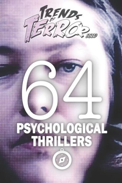 Trends Of Terror 2019: 64 Psychological Thrillers (Trends Of Terror 2019 (B&W))