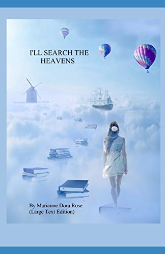 I'Ll Search The Heavens: (Large Text Edition)
