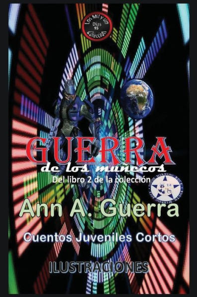 GUERRA de los munecos: Del Libro 2 de la coleccion- No-15 (Los MIL y un DIAS: Cuentos Juveniles Cortos) (Spanish Edition)