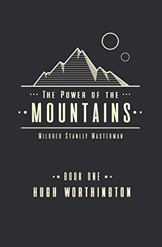 The Power Of The Mountain: Part 1