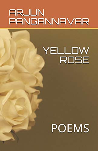 Yellow Rose: Poems