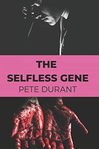 The Selfless Gene (The Thame Series)