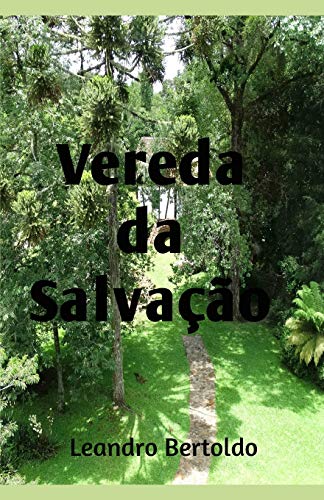Vereda Da Salvação (Portuguese Edition)