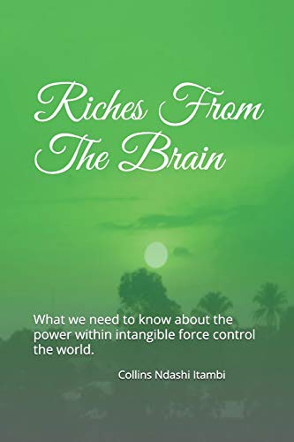 Riches From The Brain
