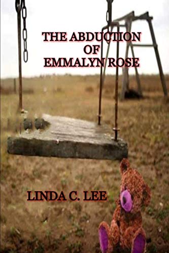 The Abduction Of Emmalyn Rose