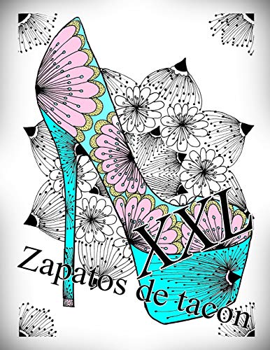 Zapatos De Tac?n Xxl: Libro Para Colorear Para Adultos (Spanish Edition)