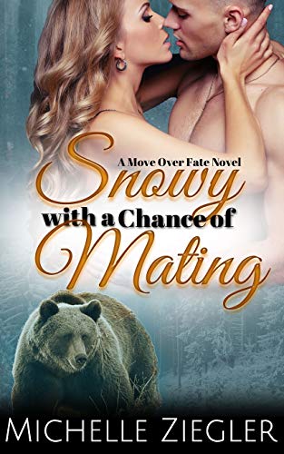 Snowy With A Chance Of Mating (Move Over Fate)