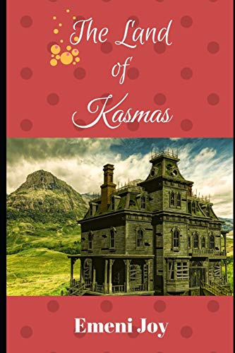 The Land Of Kasmas