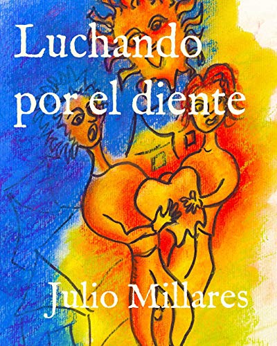 Luchando Por El Diente (Serie De Joy) (Spanish Edition)