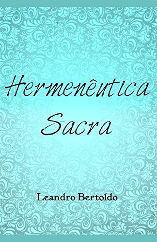 Hermen?utica Sacra (Portuguese Edition)
