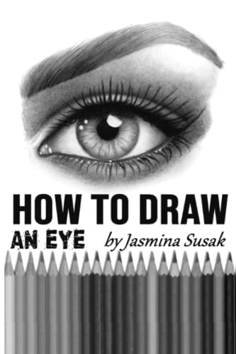 How To Draw An Eye: Step-By-Step Drawing Tutorial, Shading Techniques