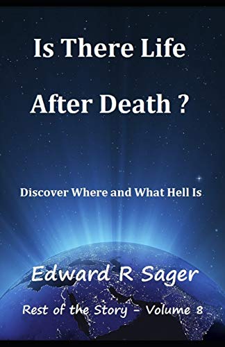 Is There Life After Death? (Rest Of The Story)