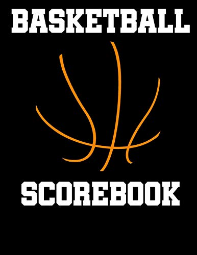 Basketball Scorebook: 50 Game Scorebook With Scoring By Half (8.5 X 11)